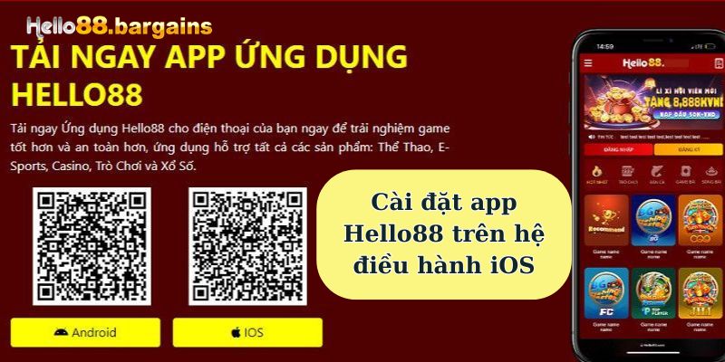 Tải app Hello88: Nâng tầm trải nghiệm các trò chơi hot 3 Cài đặt app Hello88 trên hệ điều hành iOS