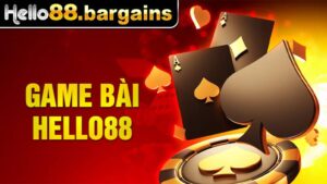 Game bài Hello88: Top game bài online đắt khách nhất hiện nay 9 Game bài Hello88