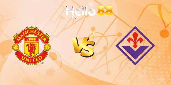 Soi kèo chuẩn xác Manchester United vs Fiorentina, 18h45 ngày 09/08 1 nhan dinh manchester united vs fiorentina 5
